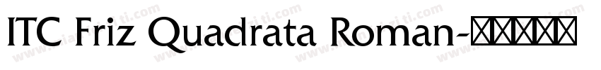 ITC Friz Quadrata Roman字体转换